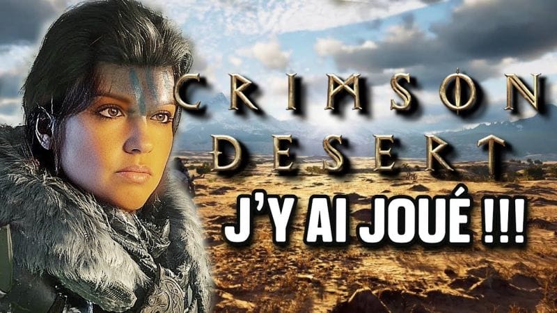 Crimson Desert : j'y ai enfin joué ! Mon avis 🔥