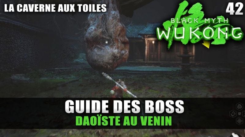 Black Myth Wukong : Guide BOSS : Daoïste au Venin (Stratégie COMBAT) Bassin de Jade morcelé