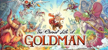 The Eternal Life of Goldman Avant-première en main : Ce vieil homme est de l'or