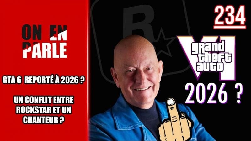 GTA 6 REPORTÉ À 2026 ? UN CHANTEUR INSULTE ROCKSTAR POUR UNE PROPOSITION HONTEUSE ?