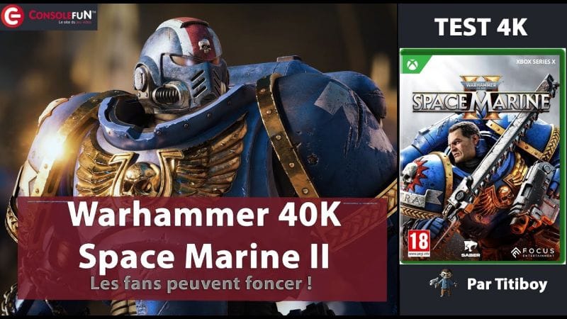 [TEST 4K] Warhammer 40000 : Space Marine 2 sur PS5, Xbox Series & PC !
