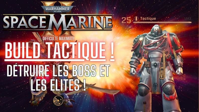 Space Marine 2 - Build TACTIQUE Pour Détruire Les Boss Et Les ELITES ! [Difficulté MAX]
