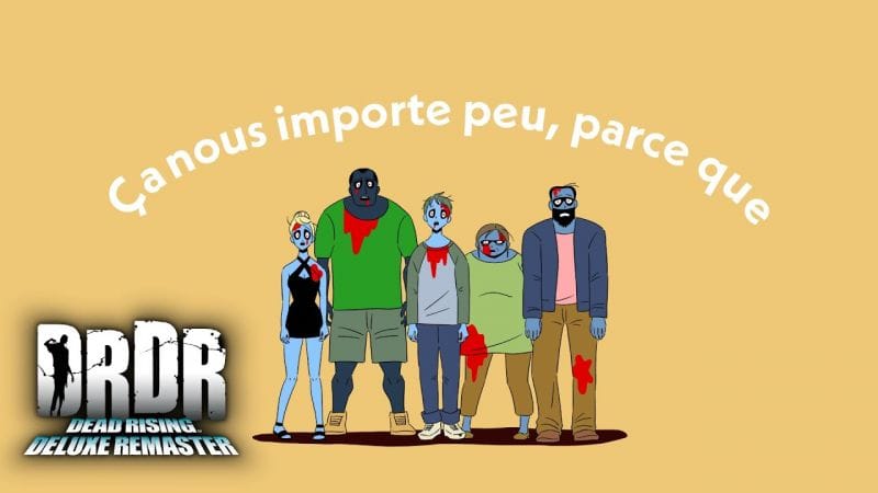 Dead Rising Deluxe Remaster Chanson de promo officielle : "Ça nous importe peu, parce que"