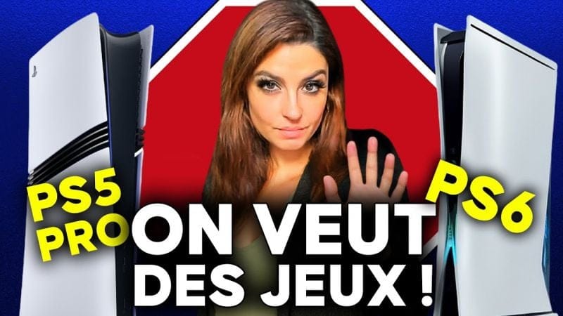PS5 Pro et PS6 : ON VEUT DES JEUX !!!