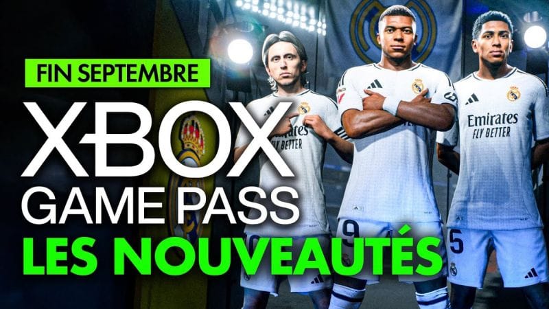 Xbox Game Pass : Les NOUVEAUX JEUX de la FIN du mois de SEPTEMBRE révélés ! 💥