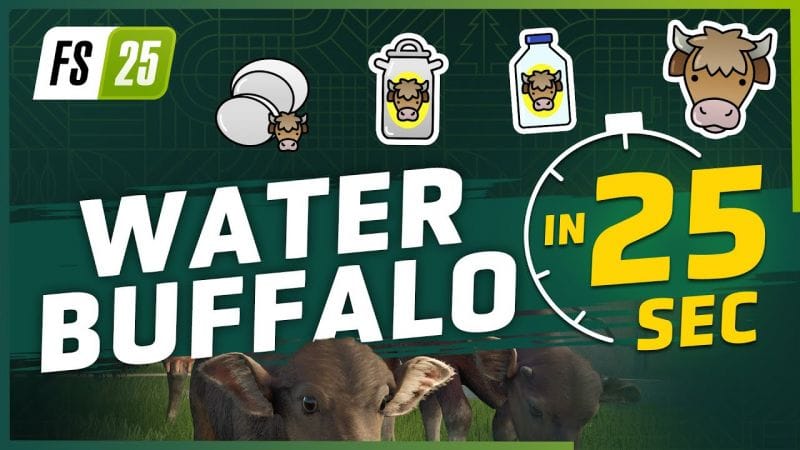 (Baby) Water Buffalos in 25 seconds | Farming Simulator 25