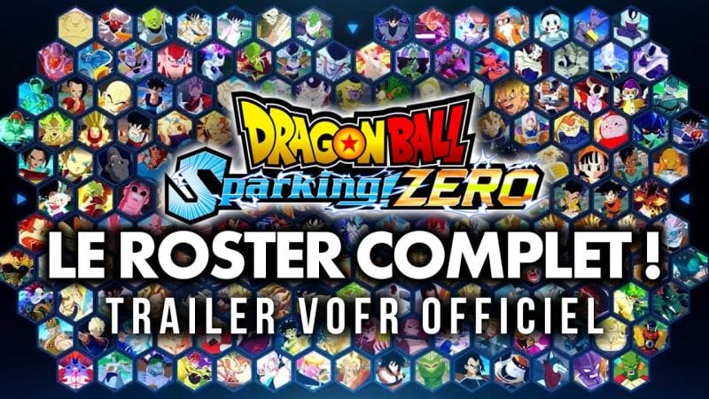 Dragon Ball Sparking ZERO : Le ROSTER COMPLET est révélé ! 💥 TRAILER Japonais sous-titré FR