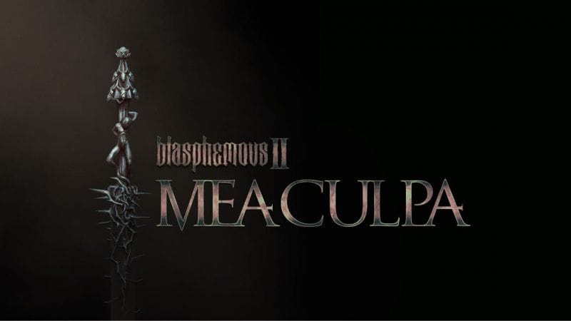 GEEKNPLAY - Blasphemous II - L'extension Mea Culpa arrive !