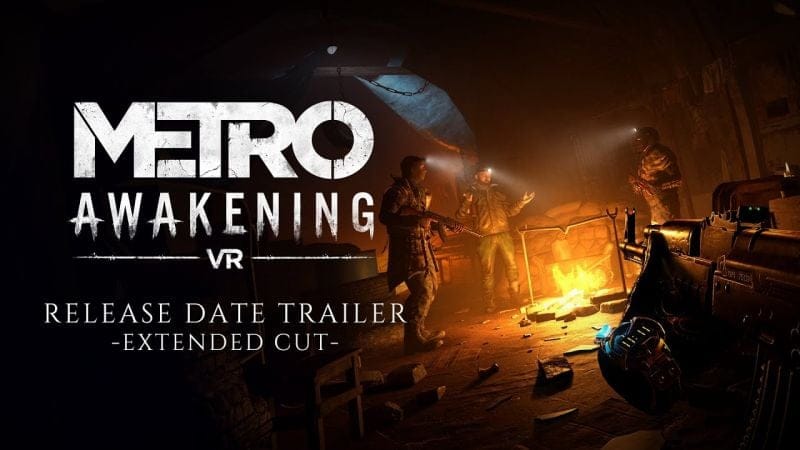 Metro Awakening : Le titre en réalité virtuelle dévoile sa date de sortie en vidéo