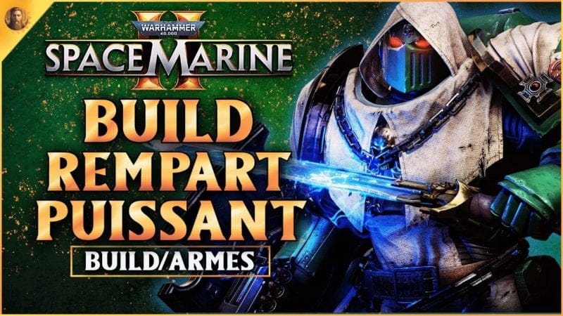 Warhammer 40K Space Marine 2 : BUILD REMPART (TANK) PUISSANT !