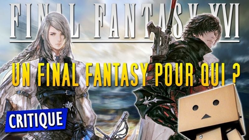 Un Final Fantasy pour quel public ? Critique de Final Fantasy XVI