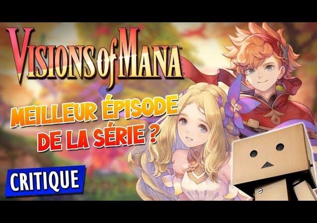 Visions of Mana, le meilleur épisode de la série ? - Critique
