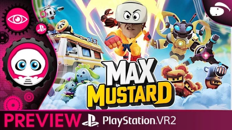 Max Mustard sur PS VR 2 ! La mignonnerie qui fait du bien !