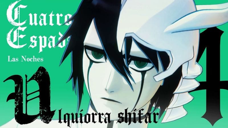 BLEACH Rebirth of Souls — Ulquiorra Shifar Character Trailer