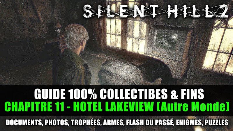 Silent Hill 2 REMAKE : Guide 100% Collectibles - 11: Hôtel Lakeview Autre Monde (Fins & Collectible)