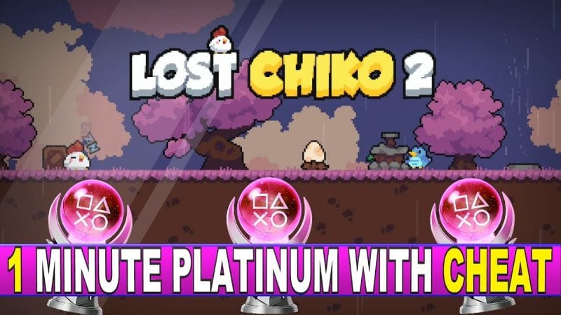 1 Minute Platinum With Cheat Code - Lost Chicko 2 Quick Trophy Guide
