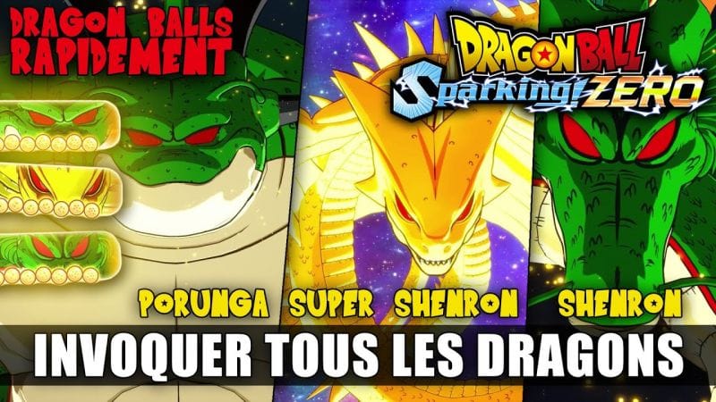 Dragon Ball: Sparking Zero : Invoquer les 3 Dragons & Avoir les Dragons Ball FACILEMENT (Porunga...)