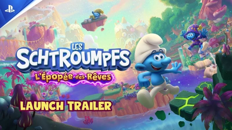 Les Schtroumpfs – L’Epopée des Rêves - Trailer de lancement - VF | PS5, PS4