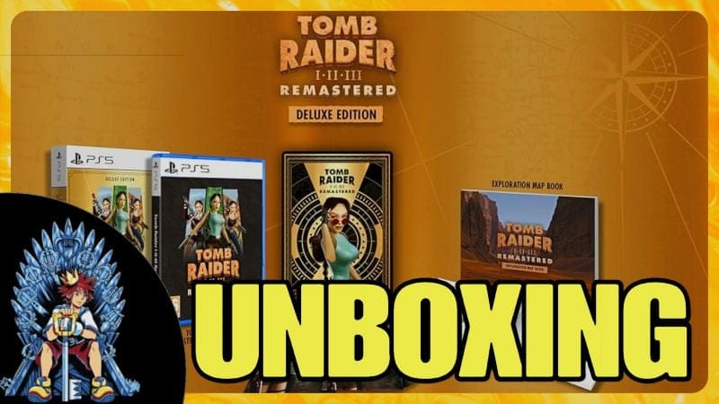Unboxing de l'édition Deluxe de Tomb Raider I-II-III Remastered