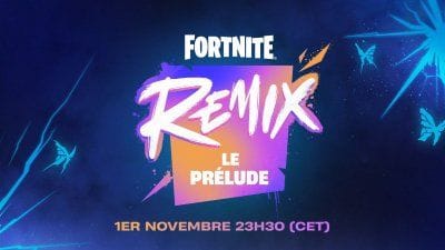 Fortnite : l'évènement Remix : le prélude c'est cette nuit, voici tout ce qu'il faut savoir