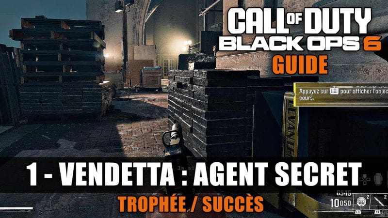 Call Of Duty Black Ops 6 : 1 - VENDETTA 🏆 Agent Secret (Guide Trophée Succès)