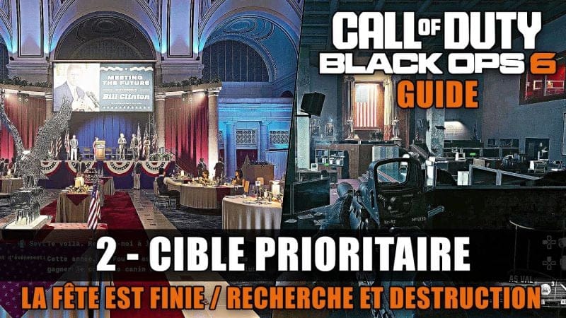 Call Of Duty Black Ops 6 : 2 - CIBLE PRIORITAIRE 🏆 La Fête est Fini & Recherche et Destruction GUIDE