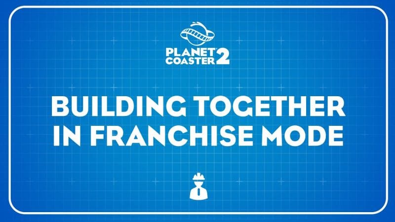 Planet Coaster 2 | Building Together in Franchise Mode