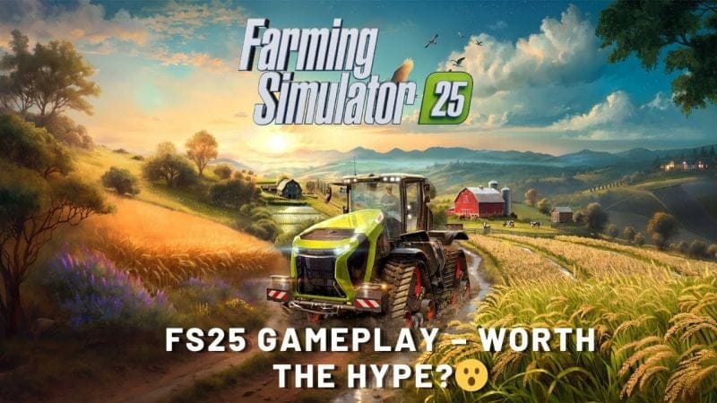 “Farming Simulator 25: 1 Hour of Gameplay – Exploring New Maps and Gear!”