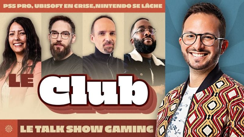 LE CLUB 🌟 PS5 PRO, Ubisoft en Crise, Nintendo Switch 2 en approche, Xbox cartonne avec Call Of...