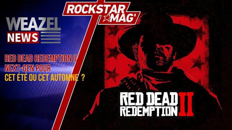 RED DEAD REDEMPTION II SUR PS5, XBOX SERIES X/S ET SWITCH 2 À LA FIN DE L'ÉTÉ ?