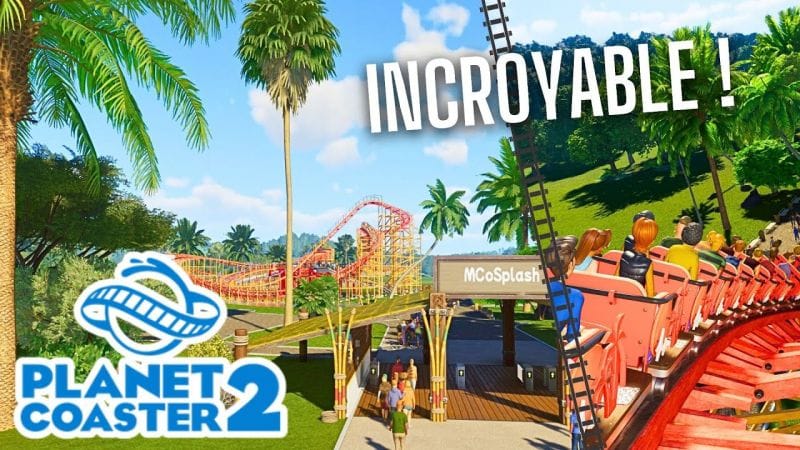 PLANET COASTER 2 : Découverte