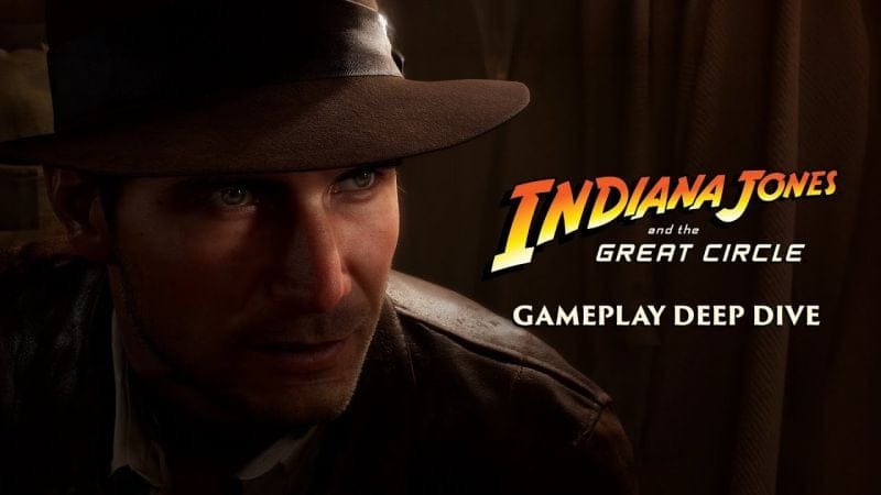 Indiana Jones et le Cercle Ancien nous montre ce qu'il vaut dans une grosse vidéo de 14 minutes de gameplay