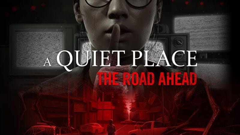 Test A Quiet Place: The Road Ahead - Un jeu généreux en silence mais tristement répétitif