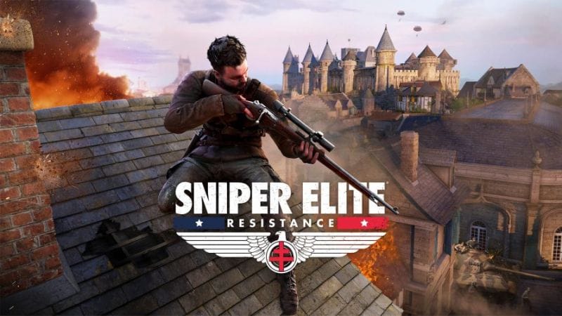 Sniper Elite : Resistance - On y a rejoué 1h30, ce nouvel opus n'innove pas