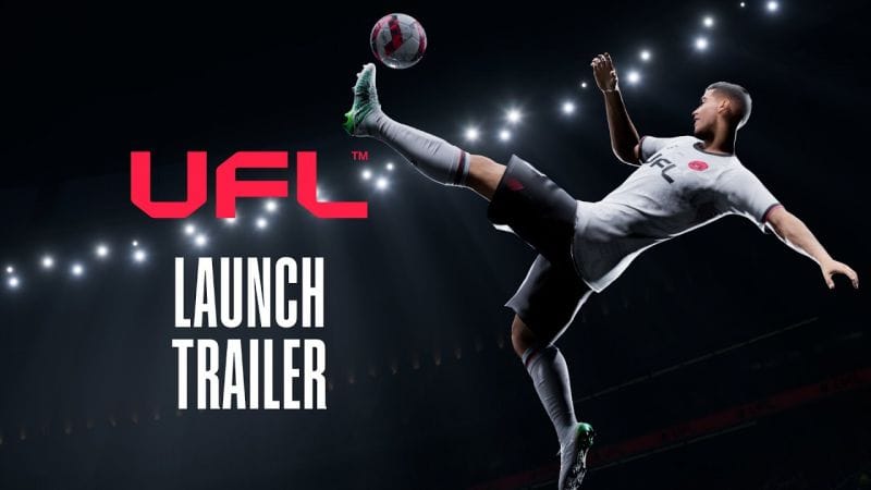 UFL : le free-to-play qui veut concurrencer EA Sports FC démarre son accès anticipé aujourd'hui