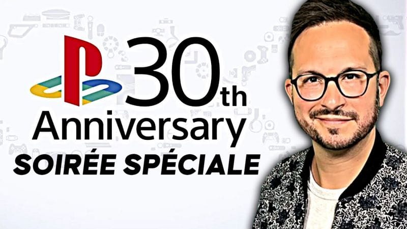 PLAYSTATION 30 ANS 🎂 Soirée Spéciale 💙