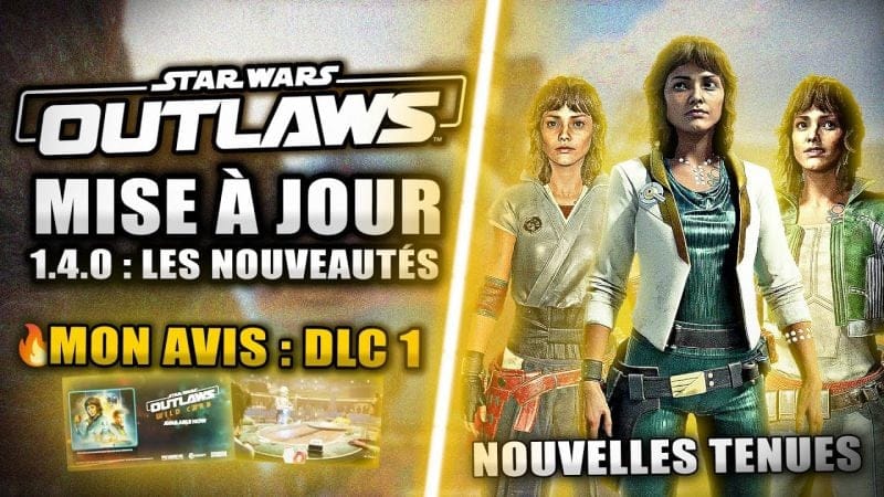 Star Wars Outlaws : La MISE A JOUR 1.4.0 change TOTALEMENT le Jeu (Nouveaux Trophées, AVIS DLC)