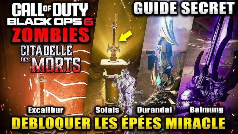COD BO6 Zombies Citadelle des Morts : DEBLOQUER Les Épées MIRACLES (Feu, Lumière, Ether, Foudre)