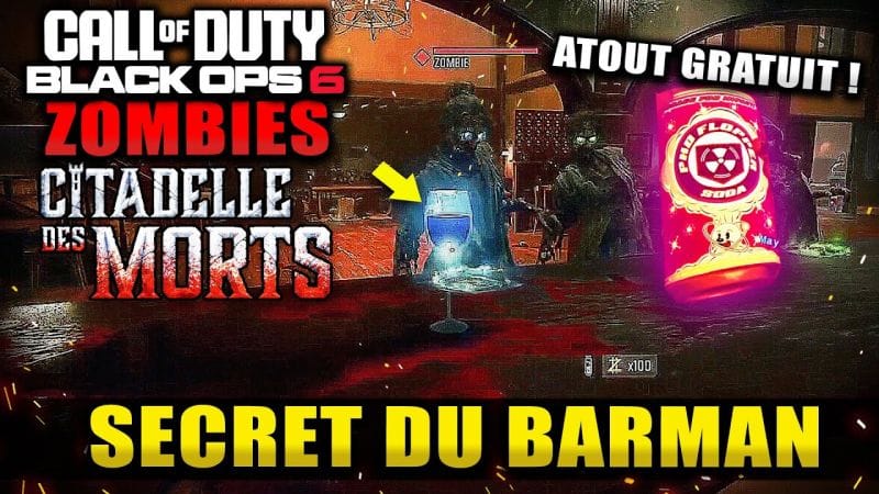 Call Of Duty BO6 Zombies - Citadelle des Morts : Le SECRET du BARMAN (ATOUT GRATUIT 🔥) PhD Flopper