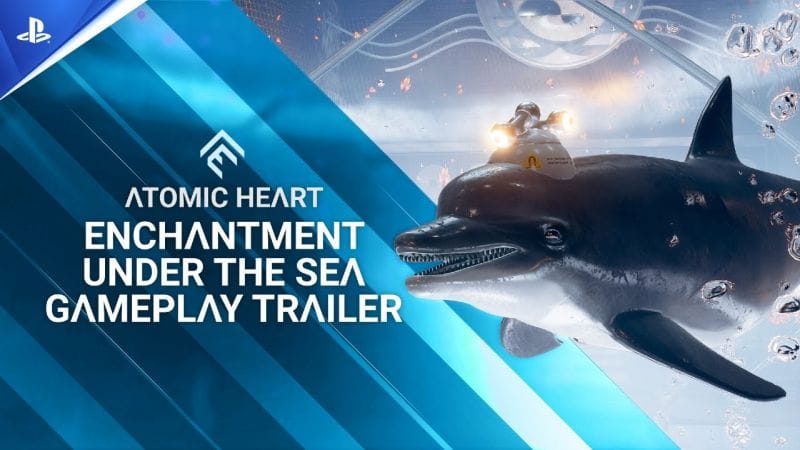 ATOMIC HEART - Trailer de gameplay du DLC 3 : "Enchantment Under the Sea" | PS5, PS4