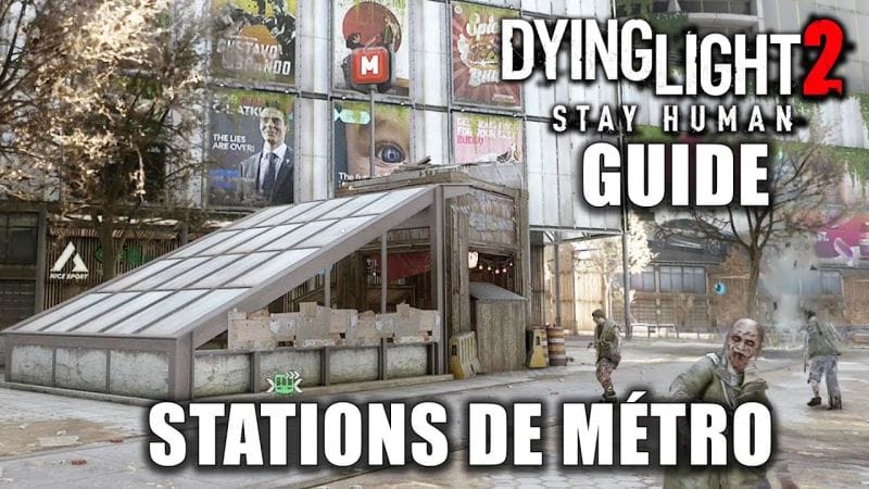 DYING LIGHT 2 : Toutes les STATIONS DE MÉTRO (Emplacements & Solutions) GUIDE Plan du métro