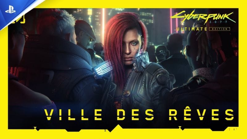 Cyberpunk 2077 - Édition Ultime - Trailer de la mise à jour 2.2 : Ville des rêves | PS5
