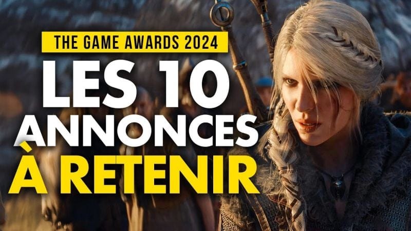 GAME AWARDS 2024 : Les 10 GROSSES ANNONCES à retenir ! 🔥 (The Witcher 4, Elden Ring, Mafia 4...)