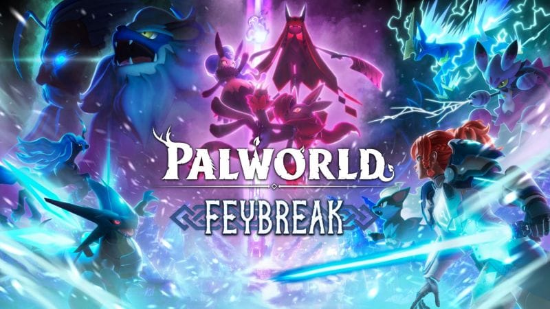 Découvre ce que la mise à jour Feybreak a à offrir aux joueurs de Palworld