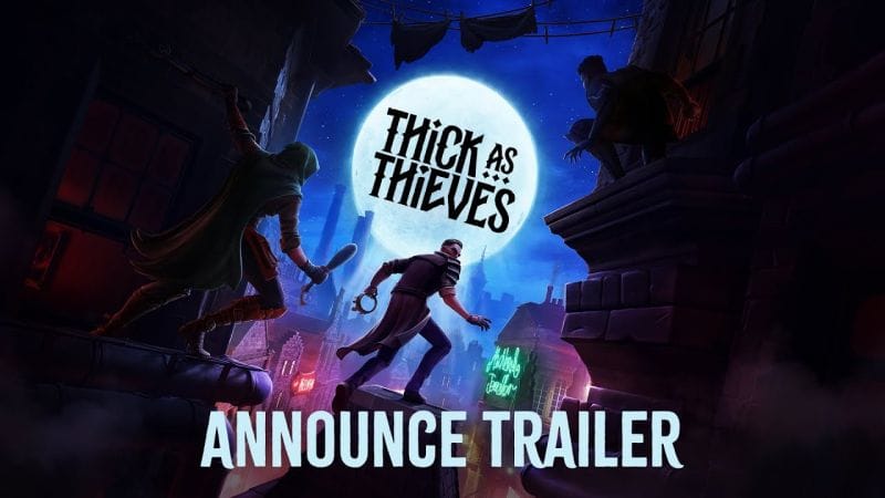 Thick As Thieves - Announce Trailer