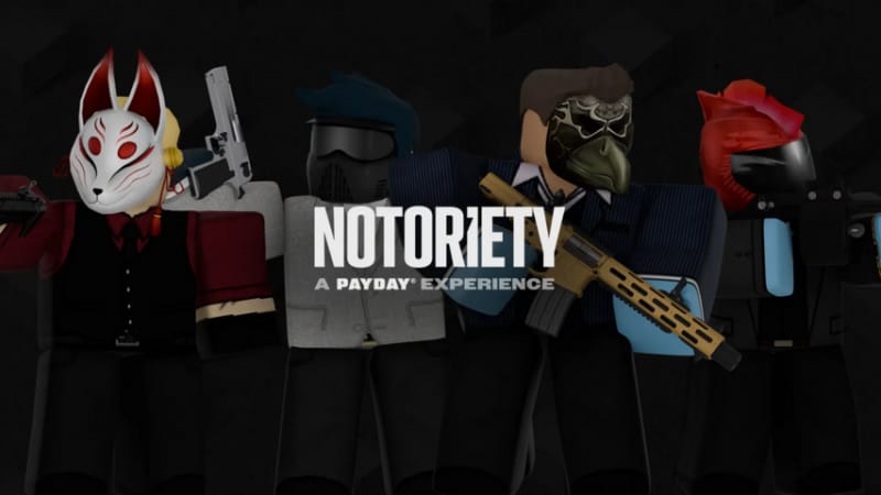 Payday : Starbreeze adoube officiellement le fangame Notoriety sur Roblox