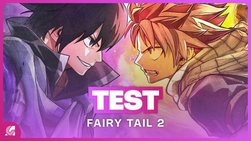 FAIRY TAIL 2 : Un RPG toujours aussi imparfait ? TEST
