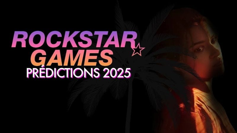 PRÉDICTIONS 2025 : QUE PRÉPARE ROCKSTAR GAMES POUR CETTE ANNÉE ?