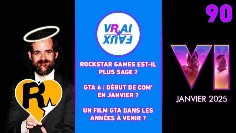 VRAI OU FAUX ? ROCKSTAR PLUS SAGE ? DÉBUT DE LA COMMUNICATION EN JANVIER ?