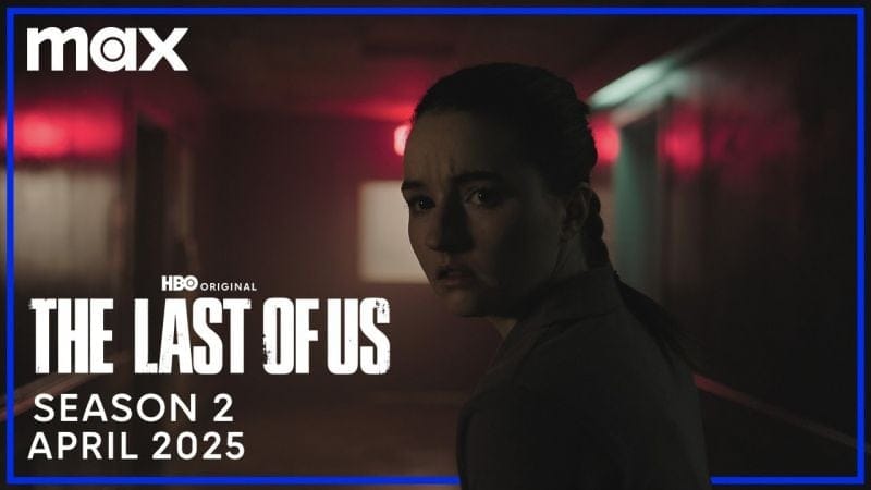 La saison 2 de la série The Last of Us sera diffusée à partir d'avril 2025